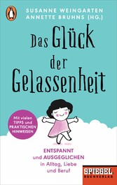 Das Glück der Gelassenheit