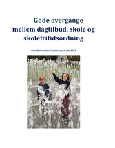 Gode overgange mellem dagtilbud, skole og skolefritidsordning