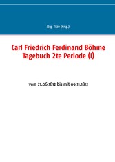 Carl Friedrich Ferdinand Böhme Tagebuch 2te Periode (I)