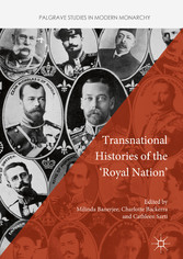 Transnational Histories of the 'Royal Nation'