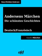 Andersens Märchen - Die schönsten Geschichten