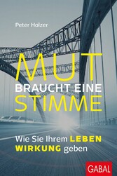 Mut braucht eine Stimme