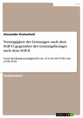 Vorrangigkeit der Leistungen nach dem SGB VI gegenüber des Leistungsbezuges nach dem SGB II