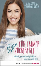 Für immer zuckerfrei