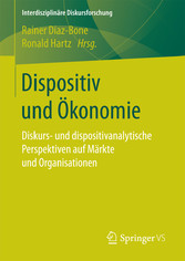 Dispositiv und Ökonomie