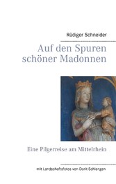 Auf den Spuren schöner Madonnen