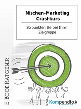 Nischen-Marketing Crashkurs