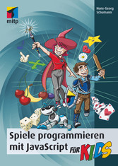 Spiele programmieren mit JavaScript für Kids