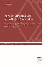 Zur Direktionalität der lexikalischen Motivation