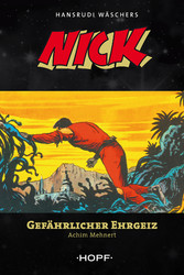 Nick 6: Gefährlicher Ehrgeiz