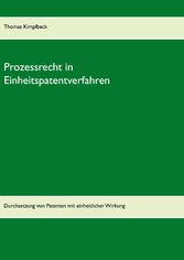 Prozessrecht in Einheitspatentverfahren