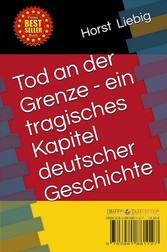 Tod an der Grenze - ein tragisches Kapitel deutscher Teilung