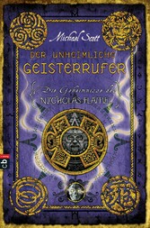 Die Geheimnisse des Nicholas Flamel - Der unheimliche Geisterrufer