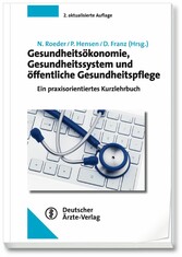 Gesundheitsökonomie, Gesundheitssystem und öffentliche Gesundheitspflege