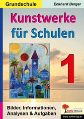 Kunstwerke für Schulen / Band 1 (Grundschule)