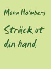 Sträck ut din hand