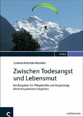 Zwischen Todesangst und Lebensmut