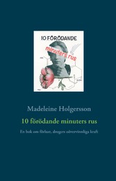 10 förödande minuters rus