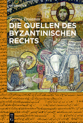 Die Quellen des byzantinischen Rechts