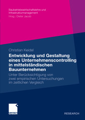 Entwicklung und Gestaltung eines Unternehmenscontrolling in mittelständischen Bauunternehmen