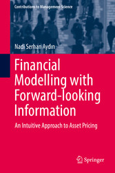 Financial Modelling with Forward-looking Information