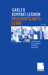 Gabler Kompakt-Lexikon Volkswirtschaftslehre