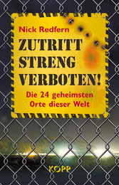 Zutritt streng verboten!