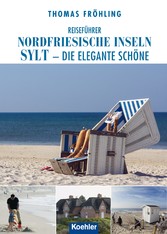 Reiseführer Nordfriesische Inseln Sylt