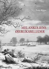 Melankoliens øjebliksbilleder