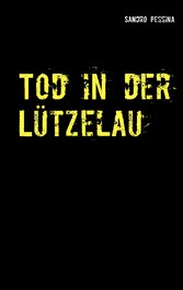 Tod in der Lützelau