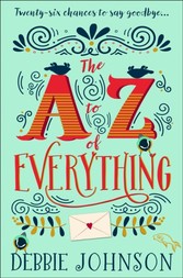 A-Z of Everything: A gorgeously emotional and uplifting book that will make you laugh and cry