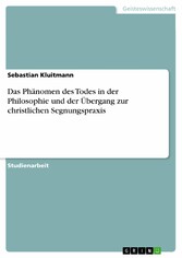 Das Phänomen des Todes in der Philosophie und der Übergang zur christlichen Segnungspraxis