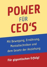 Power für CEO&apos;s