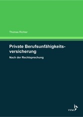 Private Berufsunfähigkeitsversicherung - Nach der Rechtsprechung