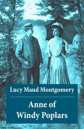 Anne of Windy Poplars: Anne Shirley Series, Unabridged