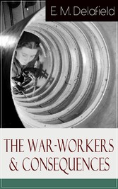 The War-Workers & Consequences