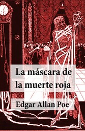 La Máscara de la Muerte Roja