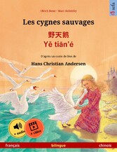 Les cygnes sauvages - ??? · Y? ti?n'é (français - chinois)