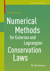 Numerical Methods for Eulerian and Lagrangian Conservation Laws