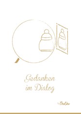 Gedanken im Dialog