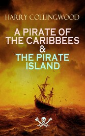 A PIRATE OF THE CARIBBEES & THE PIRATE ISLAND