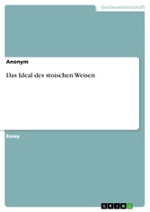 Das Ideal des stoischen Weisen