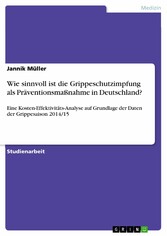 Wie sinnvoll ist die Grippeschutzimpfung als Präventionsmaßnahme in Deutschland?