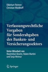 Verfassungsrechtliche Vorgaben für Sonderabgaben des Banken- und Versicherungssektors