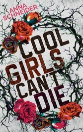 Cool Girls can&apos;t die