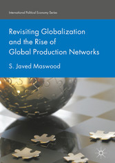 Revisiting Globalization and the Rise of Global Production Networks