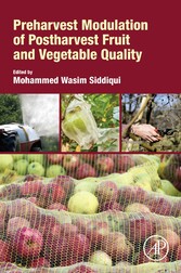 Preharvest Modulation of Postharvest Fruit and Vegetable Quality