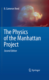 The Physics of the Manhattan Project