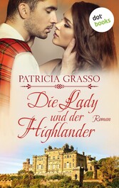 Die Lady und der Highlander - Devereux-MacArthur-Reihe: Band 5