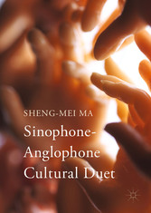 Sinophone-Anglophone Cultural Duet